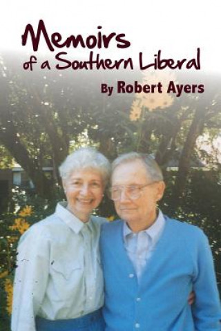 MEMOIRS OF A SOUTHERN LIBERAL