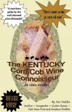 KENTUCKY CORN COB WINE CONNOIS