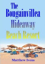 Bougainvillea Hideaway Beach Resort