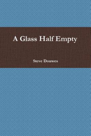 Glass Half Empty