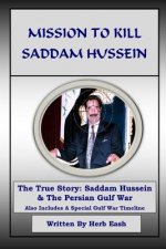 Mission to Kill Saddam Hussein