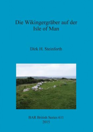 Wikingergraber auf der Isle of Man