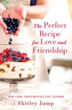 Perfect Recipe for Love and Friendship