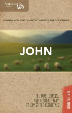 Shepherd's Notes: John