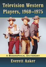 Television Western Players, 1960-1975