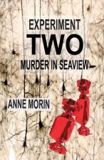 Experiment Two: Murder in Seaview