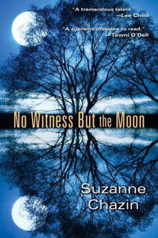 No Witness But the Moon