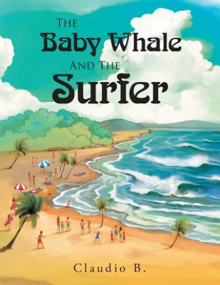 Baby Whale and the Surfer