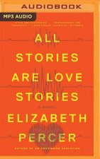 ALL STORIES ARE LOVE STORIES M