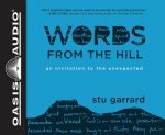 Words from the Hill: An Invitation to the Unexpected