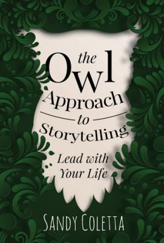 Owl Approach to Storytelling