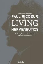 Paul Ricoeur & Living Hermeneutics