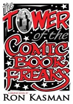Tower of the Comic Book Freaks
