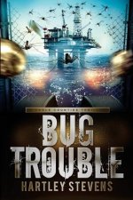 BUG TROUBLE