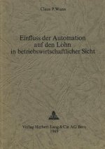 Einfluss der Automation auf den Lohn in betriebswirtschaftlicher Sicht