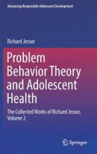 Problem Behavior Theory and Adolescent Health