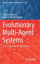 Evolutionary Multi-Agent Systems