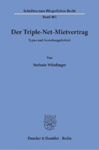Der Triple-Net-Mietvertrag