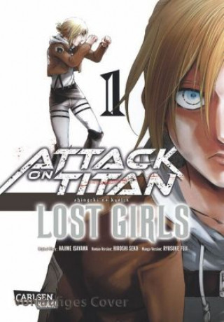 Attack on Titan - Lost Girls. Bd.1