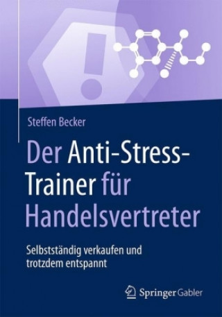 Der Anti-Stress-Trainer fur Handelsvertreter