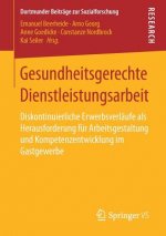 Gesundheitsgerechte Dienstleistungsarbeit