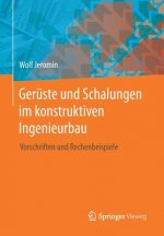 Geruste Und Schalungen Im Konstruktiven Ingenieurbau