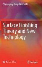 Surface Finishing Theory and New Technology
