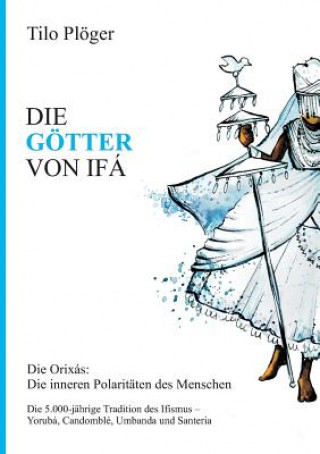 Die Goetter Von Ifa