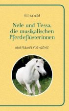 Nele und Tessa, die musikalischen Pferdeflusterinnen Band 1