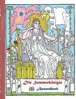 Sommerkoenigin (Ausmalbuch)