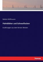 Palmblatter und Schneeflocken