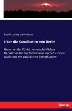 UEber die Kanalisation von Berlin