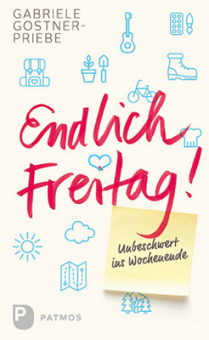 Endlich Freitag!