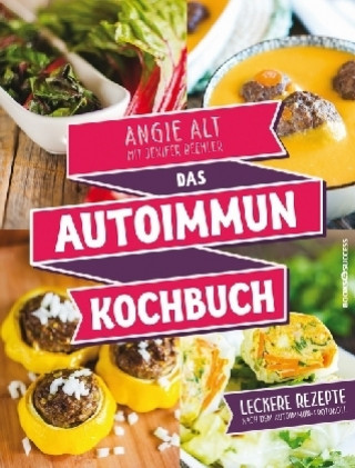 Das Autoimmun-Kochbuch