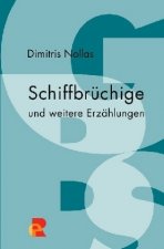 Schiffbrüchige und weitere Erzählungen