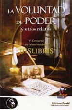 La voluntad de poder y otros relatos