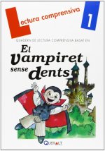 El vampiret sense dents : Quadern de lectura comprensiva