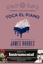 Toca el piano: Interpreta a Bach en seis semanas