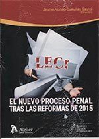 El nuevo proceso penal trasla reforma de 2015