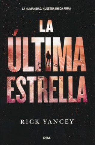 La ultima estrella (la quinta ola 3)