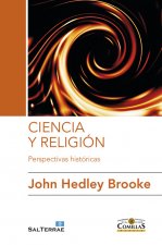 Ciencia y Religión: Perspectivas históricas
