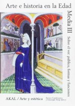 Arte e historia en la Edad Media III