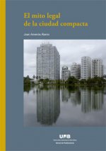 El mito legal de la ciudad compacta