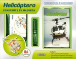 Helicóptero : construye tu maqueta