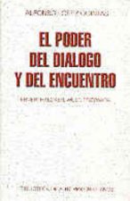 El poder del diálogo y del encuentro