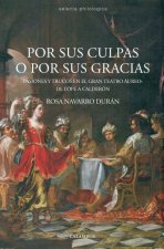 Por sus culpas o por sus gracias