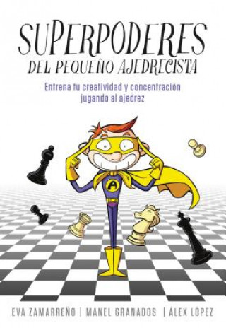 Superpoderes del Peque?o Ajedrecista / Little Chessplayer's Superpowers