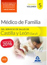 Médico Especialista en Medicina Familiar y comunitaria del Servicio de Salud de Castilla y León (SACYL). Temario, volumen V