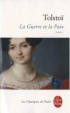 La Guerre et la Paix (Tome 1)