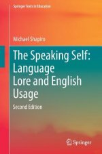 Speaking Self: Language Lore and English Usage